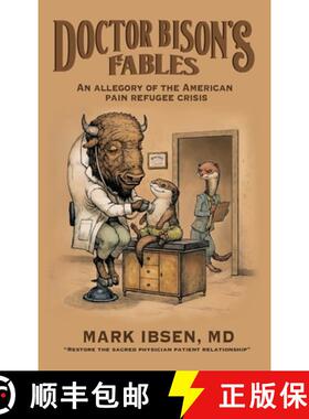 【3-4周达】Doctor Bison's Fables: An Allegory of the American Pain Refugee Crisis [9798885811323]