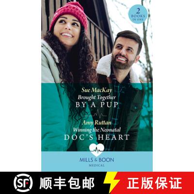 【3-4周达】Brought Together By A Pup / Winning The Neonatal Doc's Heart: Brought Together by a Pup / ... [9780263306019]