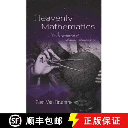 【3-4周达】Heavenly Mathematics – The Forgotten Art of Spherical Trigonometry [9780691175997]