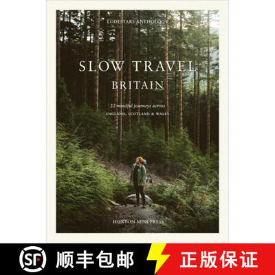 Slow Travel Britain: 22 Mindful Journeys Across England, Scotland and Wales [9781914314636]