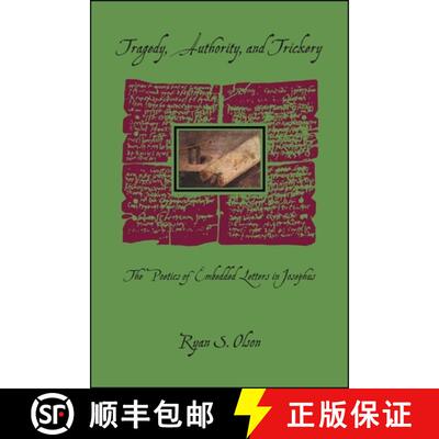 【3-4周达】Tragedy, Authority, and Trickery – The Poetics of Embedded Letters in Josephus [9780674053373]