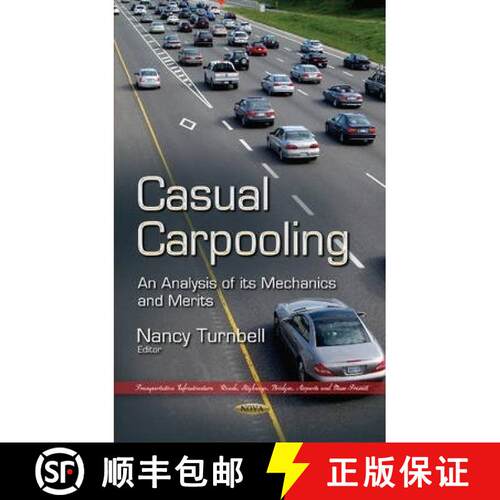 【3-4周达】精装 Casual Carpooling: An Analysis of its Mechanics and Merits [9781631171598]
