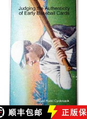 【3-4周达】Judging the Authenticity of Early Baseball Cards [9780615196510]