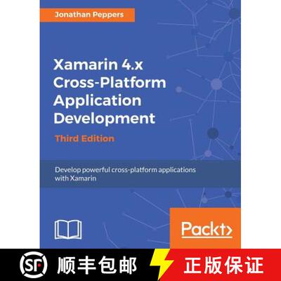 预订 Xamarin 4.x Cross-Platform Application Development - Third Edition [9781786465412]