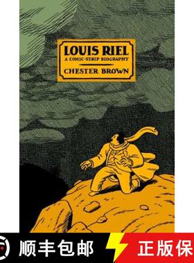 【3-4周达】Louis Riel - a Comic-Strip Biography [9781894937894]