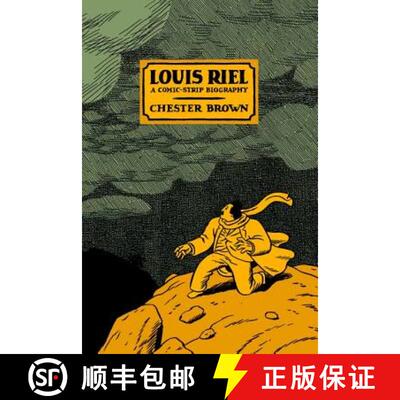 【3-4周达】Louis Riel - a Comic-Strip Biography [9781894937894]