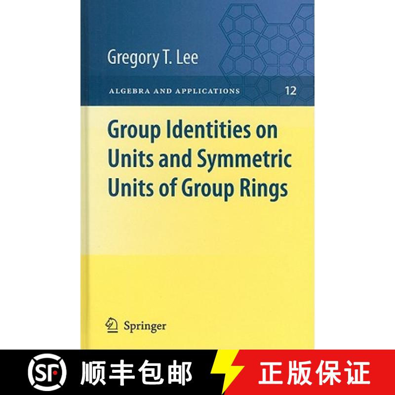 【3-4周达】Group Identities on Units and Symmetric Units of Group Rings [9781849965033]