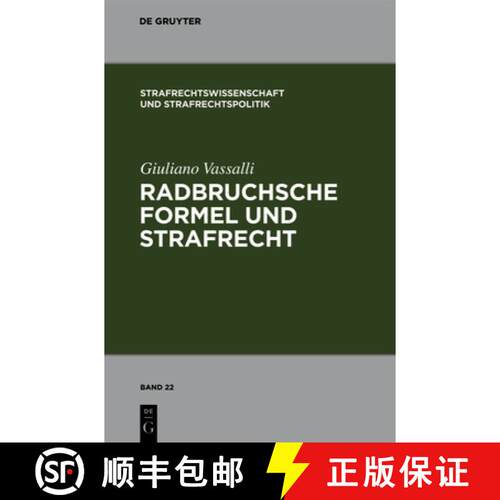 【3-4周达】精装 Radbruchsche Formel und Strafrecht: Zur Bestrafung Der staatsverbrechen Im Postnazist... [9783899498370]