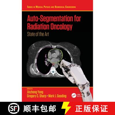【3-4周达】Auto-Segmentation for Radiation Oncology: State of the Art [9780367761226]