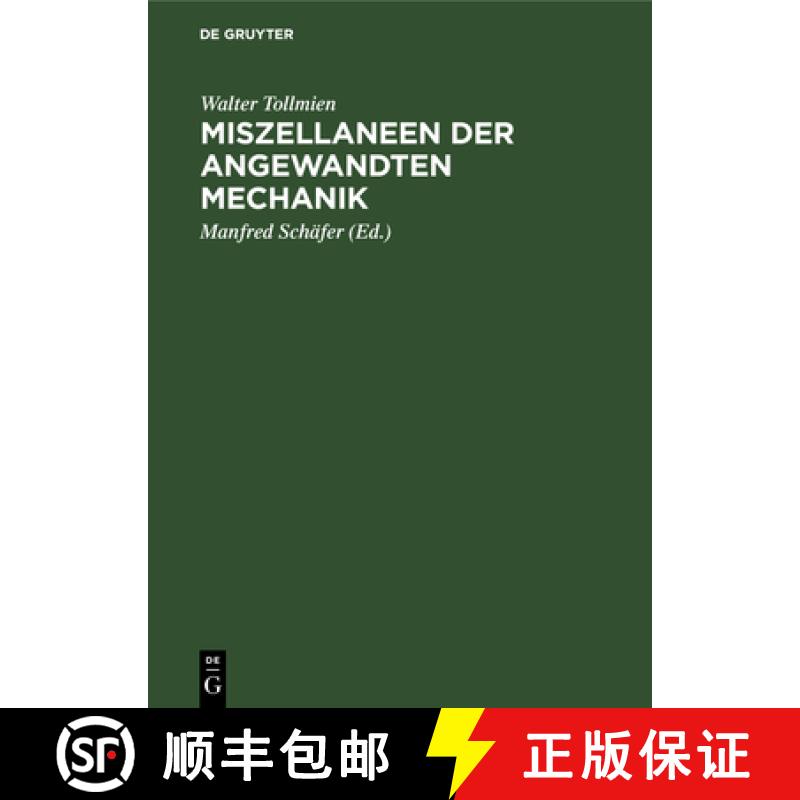 【3-4周达】精装 Miszellaneen der angewandten Mechanik – Festschrift Walter Tollmien zum 60. Geburtst... [9783112575390] - 实物图