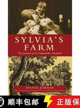 【3-4周达】Sylvia's Farm: The Journal of an Improbable Shepherd [9781578264698]
