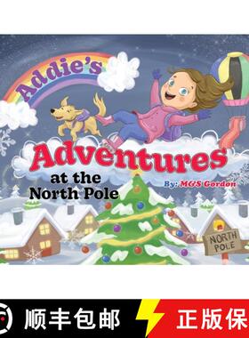 【3-4周达】Addie's Adventures at the North Pole [9798991277013]