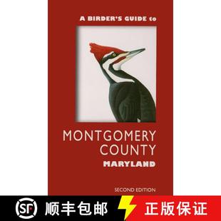 预订 A Birder's Guide to Montgomery County, Maryland (Edition: 2) (Edition: 2) (Edition: 2) (Edition: 2) [9781607250197]
