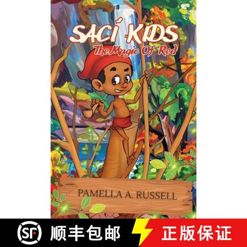 【3-4周达】Saci Kids: The Magic Of Red [9798993069500]