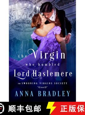 【3-4周达】The Virgin Who Humbled Lord Haslemere [9781516110438]