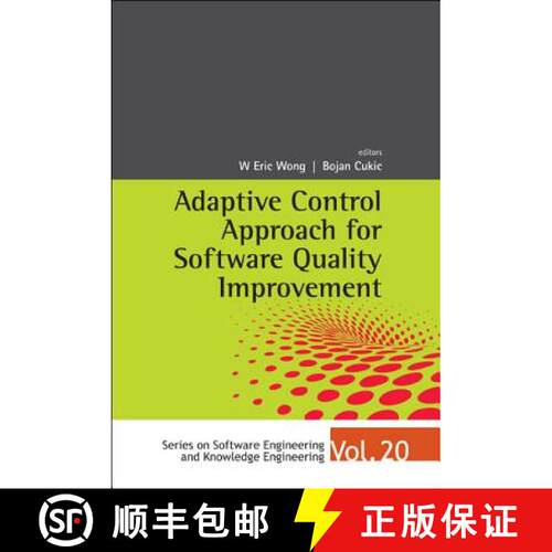 【3-4周达】精装 ADAPTIVE CONTROL APPROACH FOR SOFTWARE QUALITY IMPROVEMENT [9789814340915]
