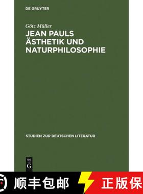 【3-4周达】Jean Pauls AEsthetik und Naturphilosophie [9783484180734]