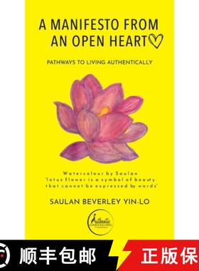 【3-4周达】A Manifesto From an Open Heart: Pathways to Living Authentically [9780645627183]