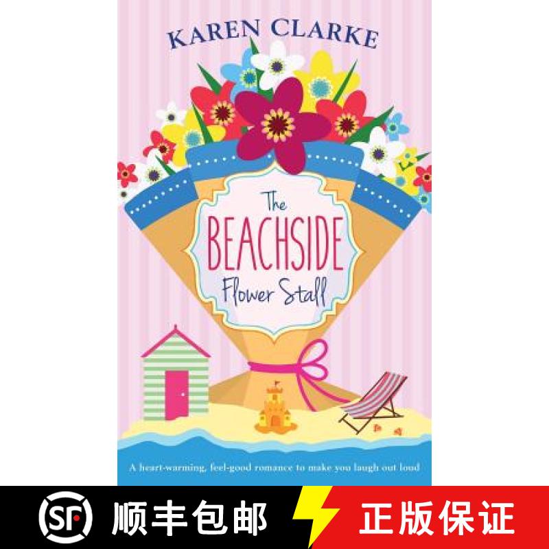 【2-3周达】The Beachside Flower Stall: A feel good romance to make you laugh out loud [9781786811578]