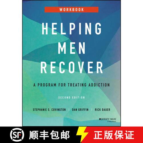 【3-4周达】Helping Men Recover - A Program for Treating Addiction, 2nd Edition Workbook: A Program fo... [9781119886532]