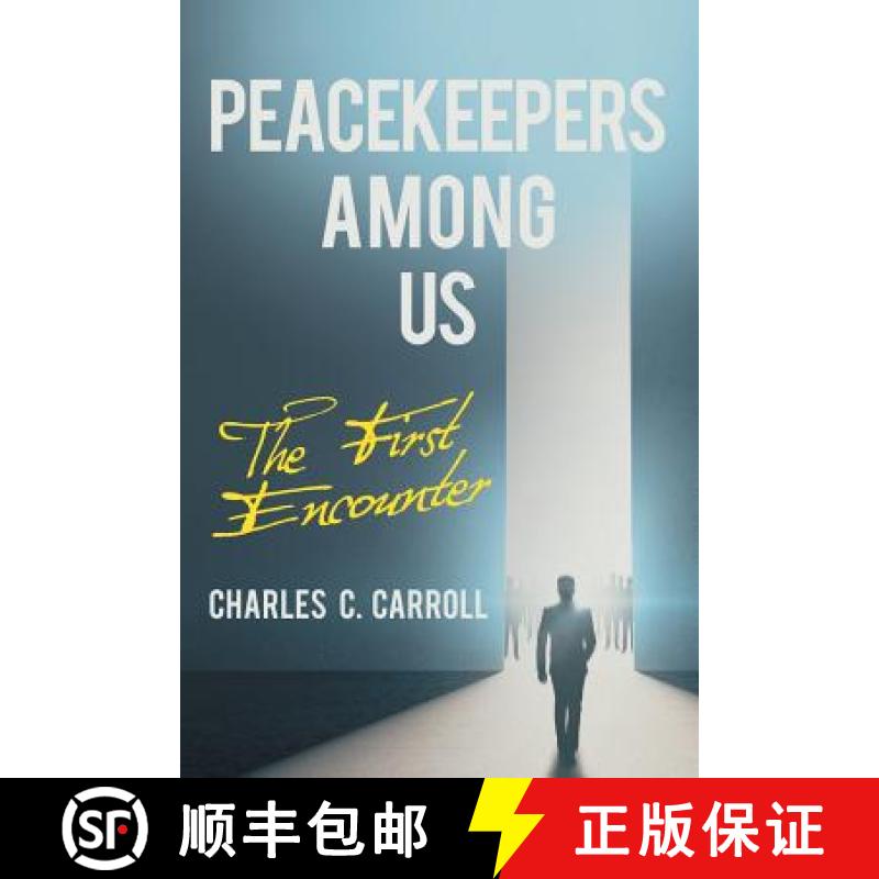 【3-4周达】Peacekeepers Among Us: The First Encounter [9781480845671]