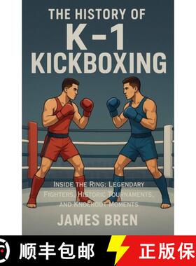【3-4周达】The History of K-1 Kickboxing [9798233819582]