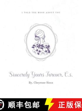 预订 Sincerely Yours Forever, C.s. [9798218144036]