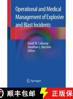 【3-4周达】Operational and Medical Management of Explosive and Blast Incidents [9783030406578]
