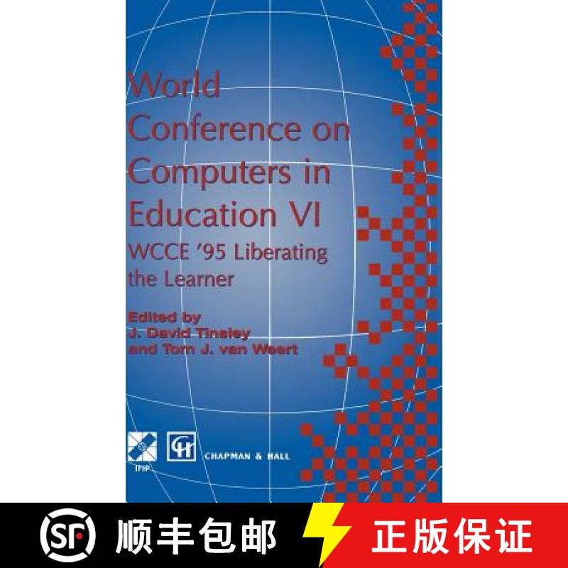 【3-4周达】World Conference on Computers in Education VI: WCCE '95 Liberating the Learner, Proceeding... [9780412626708]