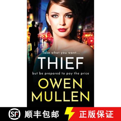 【3-4周达】精装 Thief: The BRAND NEW gripping, addictive, gritty thriller from Owen Mullen for 2022 [9781804154908]