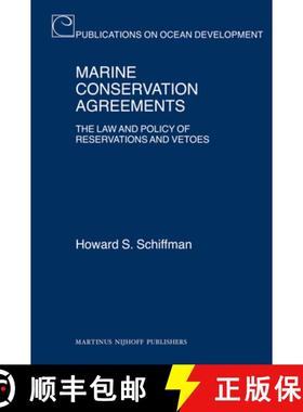 预订 Marine Conservation Agreements: The Law and Policy of Reservations and Vetoes [9789004163850]