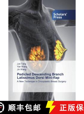 预订 Pedicled Descending Branch Latissimus Dorsi Mini-flap [9786138826170]