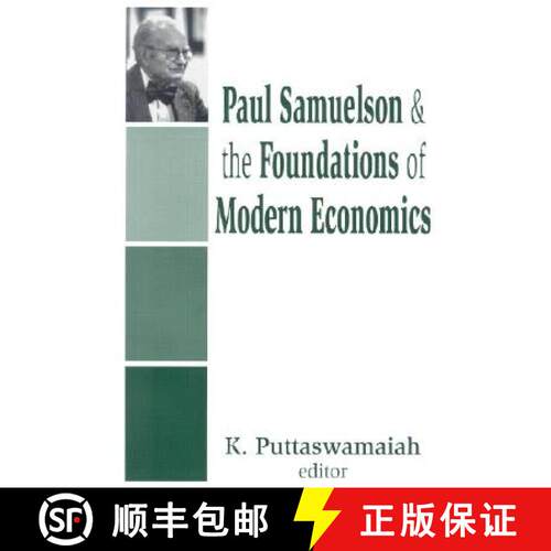 【3-4周达】精装 Paul Samuelson and the Foundations of Modern Economics [9780765801142]