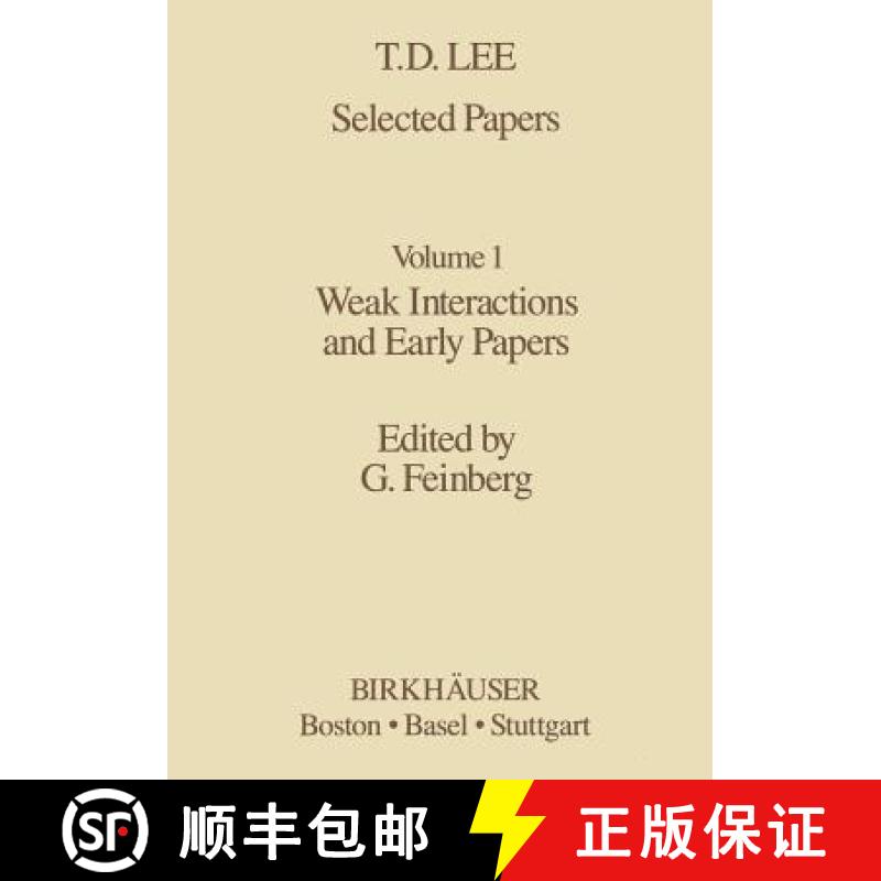 【3-4周达】Selected Papers : Weak Interactions and Early Papers [9781461253990]