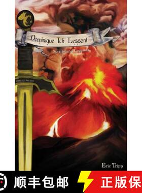 预订 Dominique Ick Lessont Spirits and Legends: Book 2 of the Dominique Ick Lessont series [9780615745893]