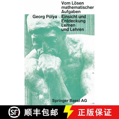 【3-4周达】Vom Loesen Mathematischer Aufgaben: Einsicht Und Entdeckung, Lernen Und Lehren [9783034840330]