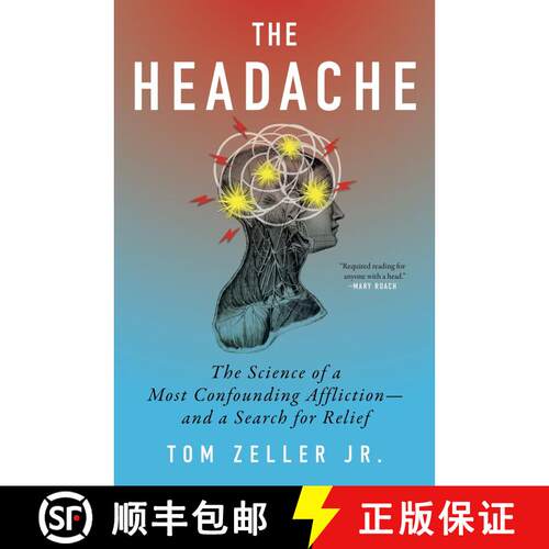 【3-4周达】精装 The Headache: The Science of a Most Confounding Affliction--And a Search for Relief [9780358507758]