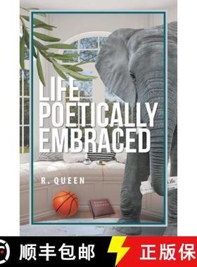 预订 Life Poetically Embraced [9781638602439]