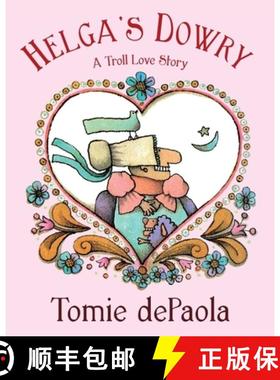 【3-4周达】Helga's Dowry: A Troll Love Story [9780358108047]