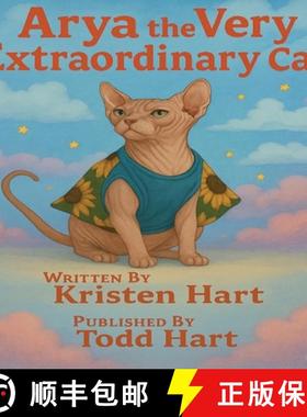 【3-4周达】Arya the Very Extraordinary Cat: A mischievous hairless Sphinx kitten and her adventures a... [9798998875304]