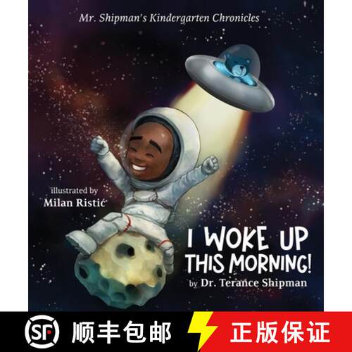 【3-4周达】精装 Mr. Shipman's Kindergarten Chronicles I Woke UP [9781954940574]