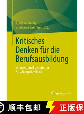 【3-4周达】Kritisches Denken für die Berufsausbildung : Ein maschinell generierter Forschungsüberbl... [9783658396121]