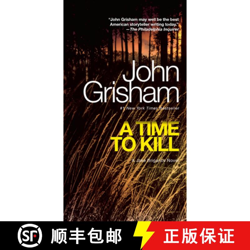 【3-4周达】A Time to Kill: A Jake Brigance Novel [9780440245919]