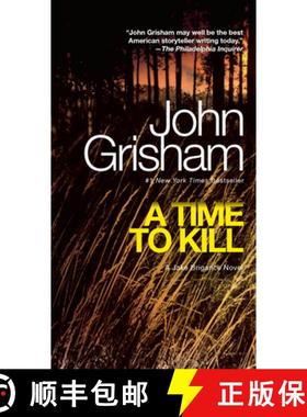 【3-4周达】A Time to Kill: A Jake Brigance Novel [9780440245919]