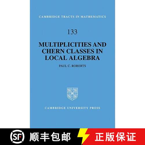 【3-4周达】Multiplicities and Chern Classes in Local Algebra: - Multiplicities and Chern Classes in L... [9780521065832]