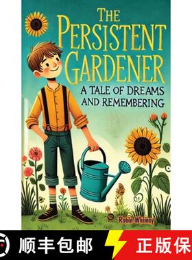 【3-4周达】The Persistent Gardener: Children Story Book About ADHD and Gardening {Improve Your Execut... [9798349308710]