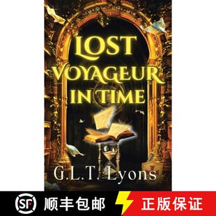 【3-4周达】Lost Voyageur In Time: Book One of the  Emmaline O'Byrne  and the Library of Hereafter Series [9781665780957]