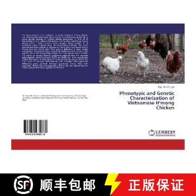 预订 Phenotypic and Genetic Characterization of Vietnamese H’mong Chicken [9783659930218]