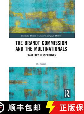 【3-4周达】The Brandt Commission and the Multinationals: Planetary Perspectives [9781032332352]