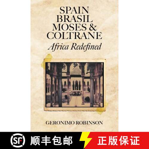 【3-4周达】Spain, Brasil, Moses & Coltrane: Africa Redefined [9798988274346]